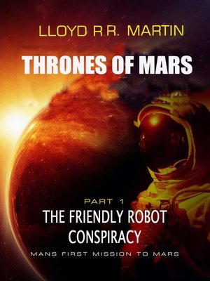 cover image of The Friendly Robot Conspiracy
